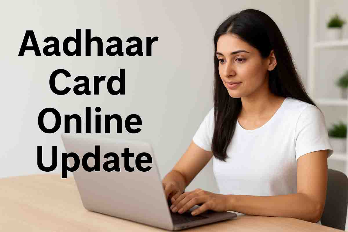 Aadhaar Card Name Change Online: आधार कार्ड को घर बैठे ऑनलाइन कर सकते हैं अपडेट, यहाँ जानें पूरी प्रक्रिया