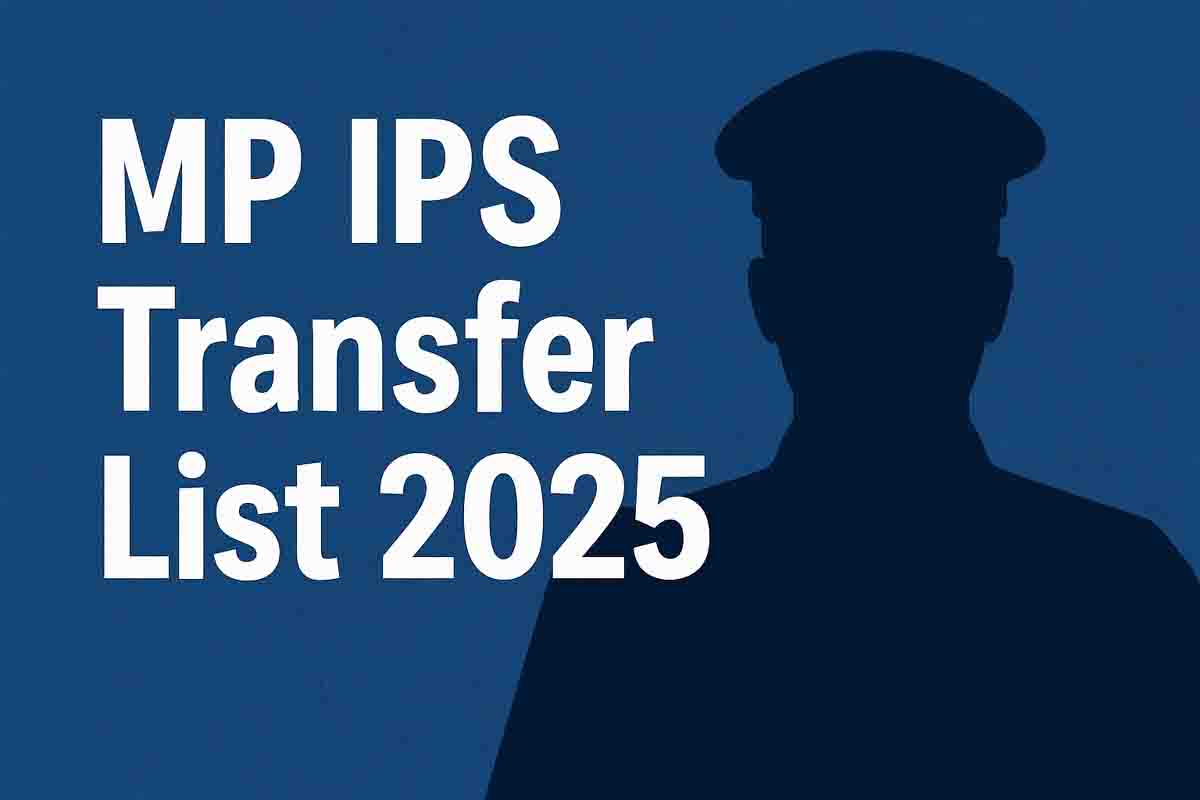 MP IPS Transfer: एमपी में 20 आईपीएस के तबादले, 18 डीआईजी इधर से उधर, 2 एसपी भी बदले
