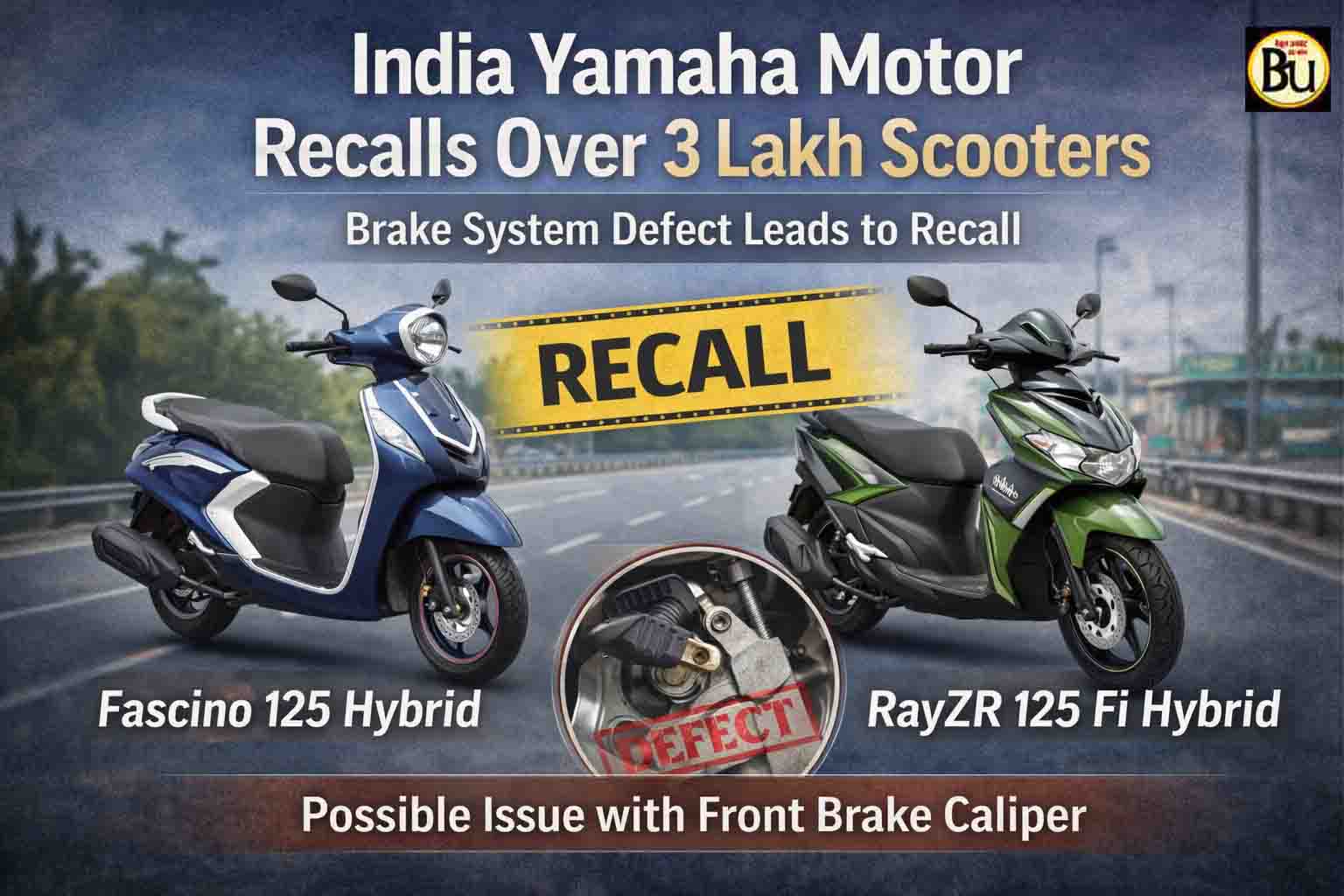 Yamaha Scooter Recall India: ब्रेक सिस्टम में खामी: यामाहा ने 3 लाख से ज्यादा स्कूटर किए रिकॉल, जानें पूरी डिटेल