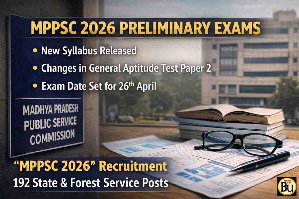MPPSC 2026 Syllabus: मप्र लोक सेवा आयोग की प्रारंभिक परीक्षा का नया सिलेबस जारी, नए सिरे से करना होगा अब तैयारी